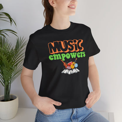 Music Empowers Unisex Tee - Express Delivery Gift