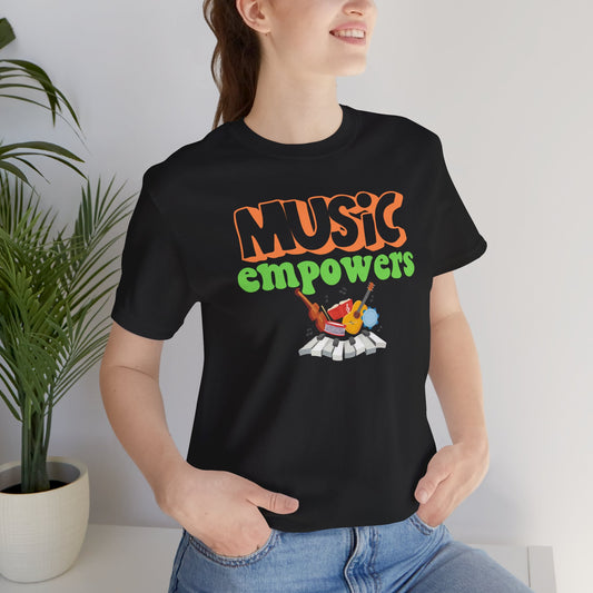 Music Empowers Unisex Tee - Express Delivery Gift