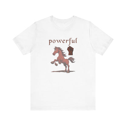 Powerful Horse Unisex Tee