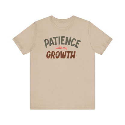 T-shirt Patience avec ma croissance homme/femme