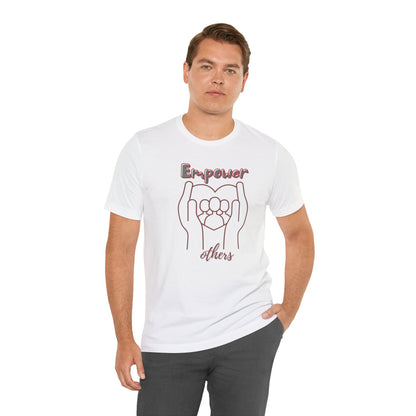 Empower Others Unisex Tee