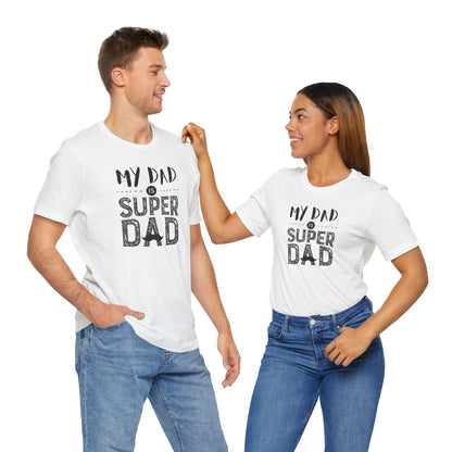 Super Dad Unisex Jersey Tee | Father's Day Gift | Casual Wear