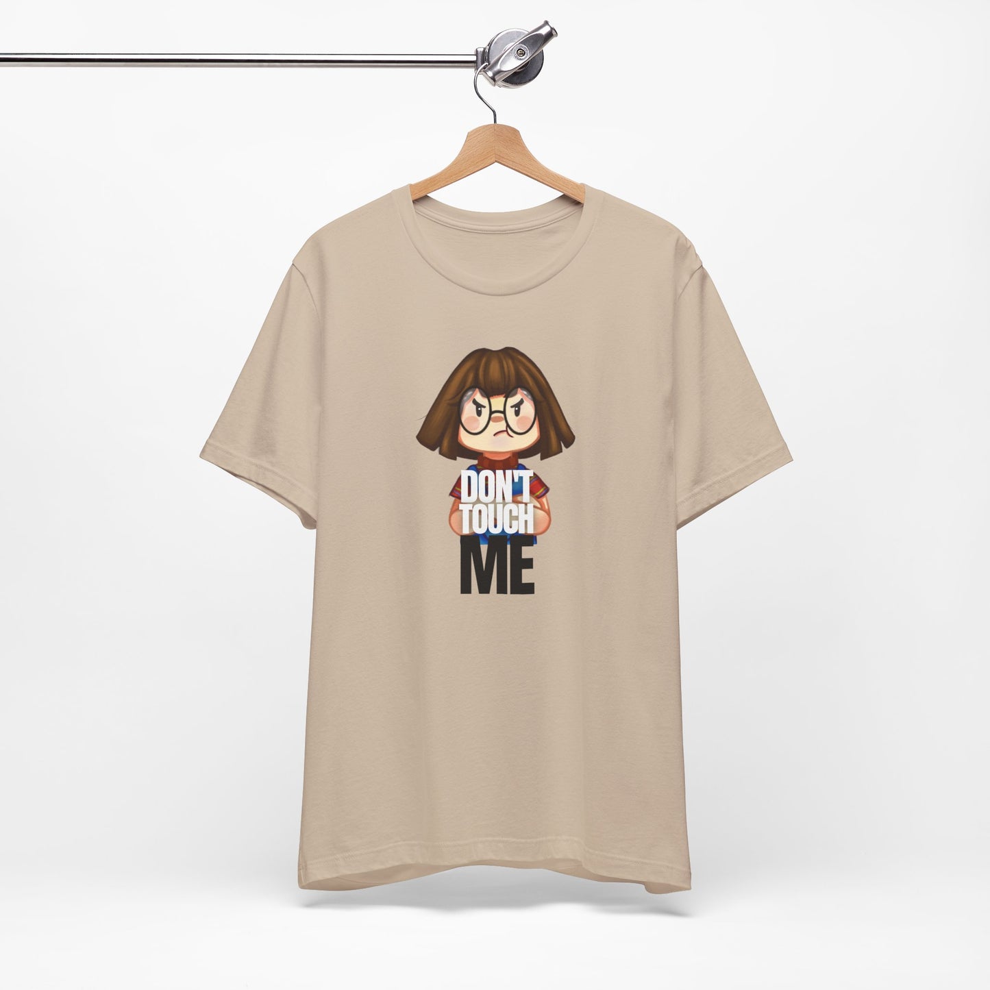 Funny Unisex Jersey Tee - "Don't Touch Me"