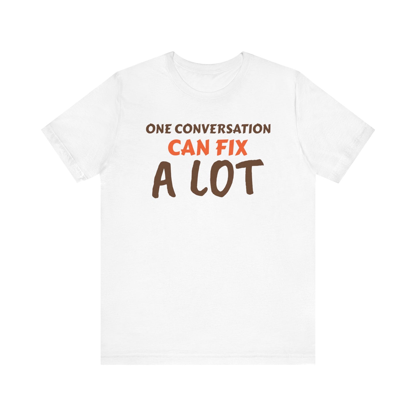 Inspirational Conversation T-Shirt for Mental Health Awareness