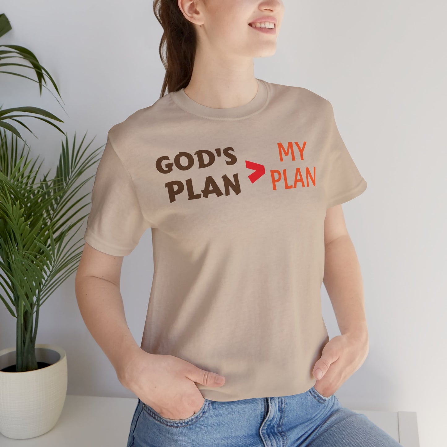 God's plan bigger than my plan Unisex Jersey Short Sleeve Tee