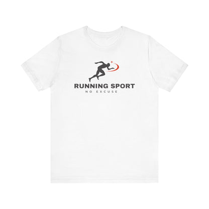 Motivational Running Sport Tee - No Excuse