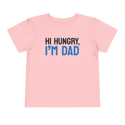 Funny Toddler Tee - 'Hi Hungry, I’m Dad' - Perfect for Father’s Day & Playtime