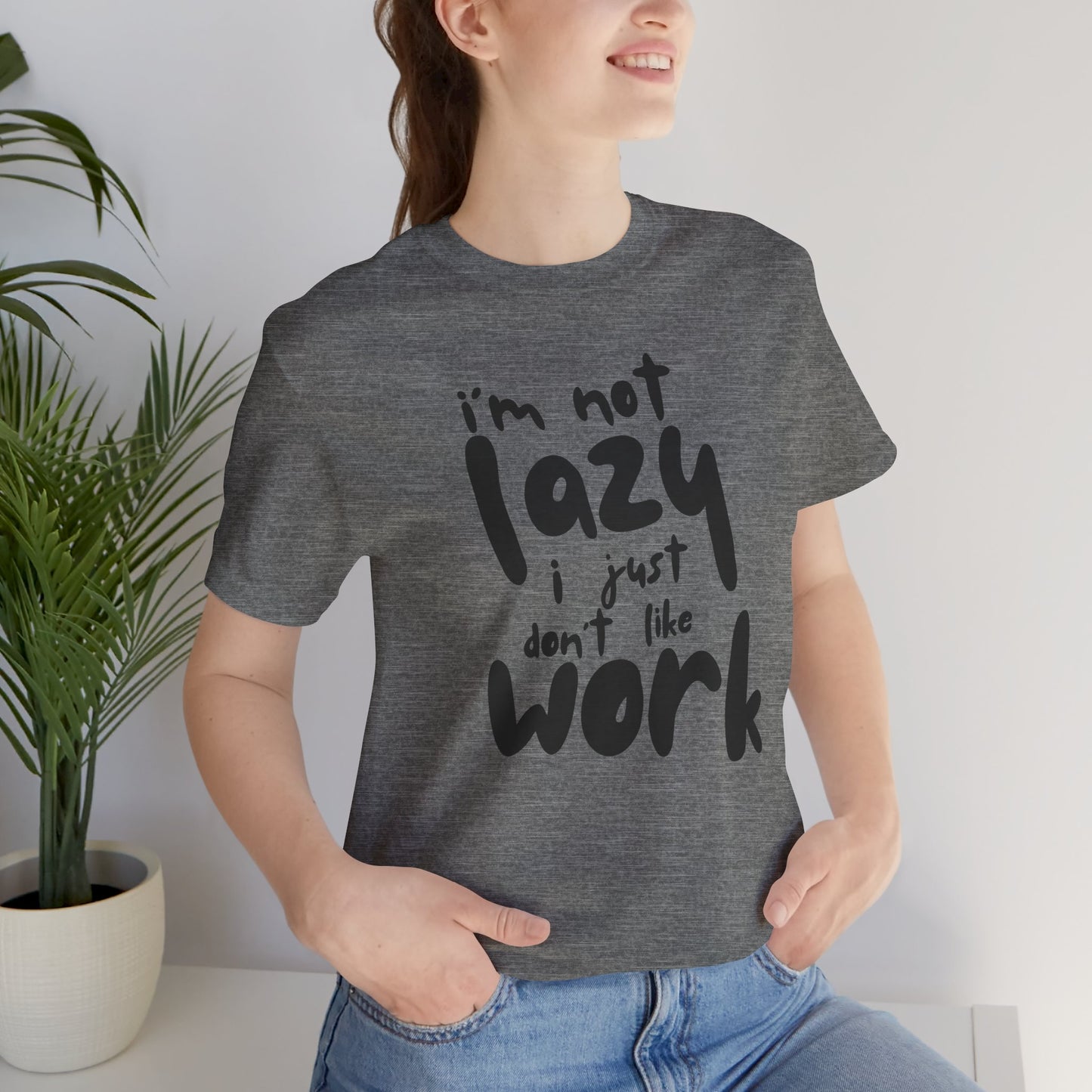 Lazy Work Unisex Tee