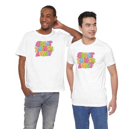 Colorful Inspirational Graphic Tee - "Great Things Await"