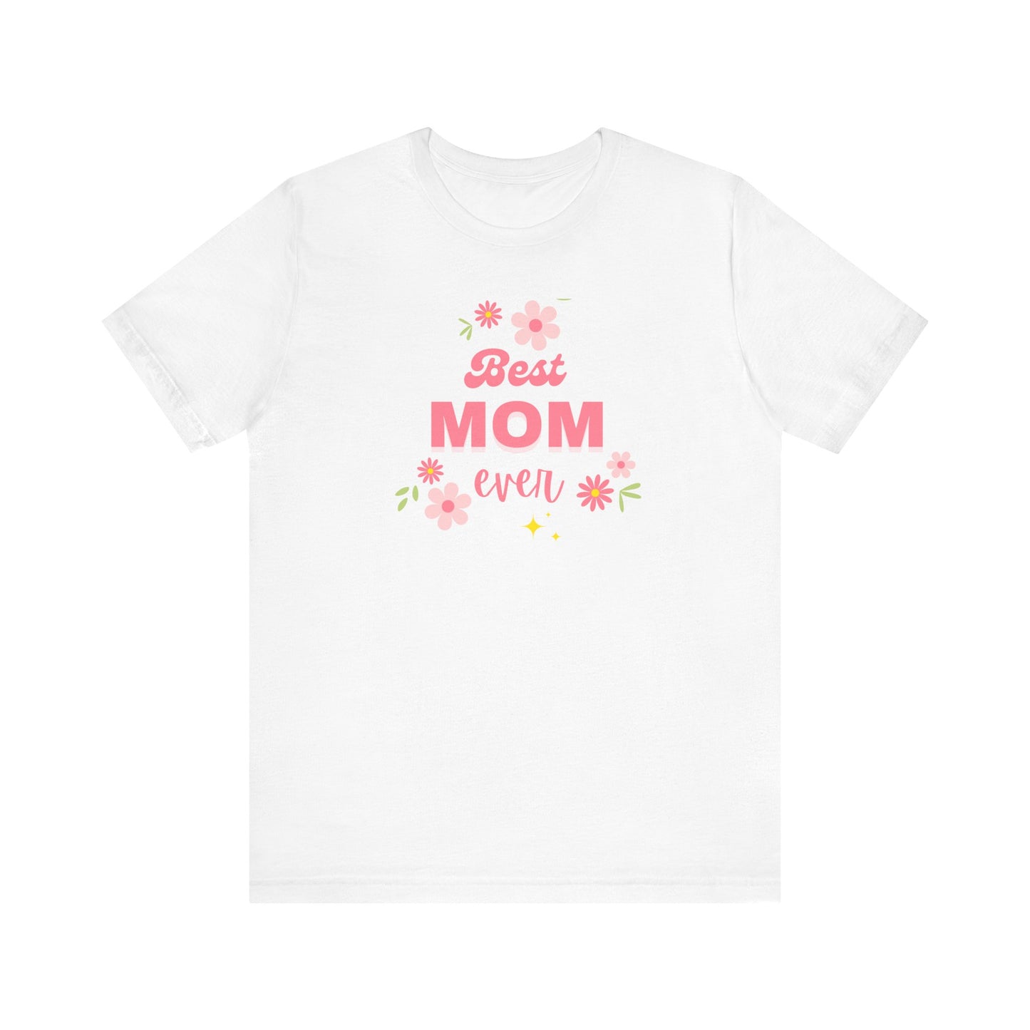 Best Mom Ever Jersey Tee - Perfect Gift for Mother's Day