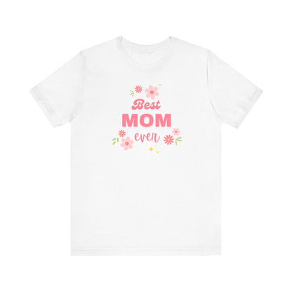 Best Mom Ever Jersey Tee - Perfect Gift for Mother's Day